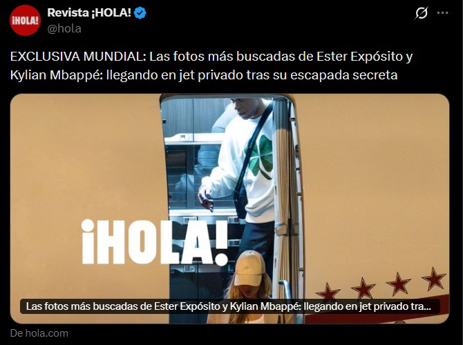 Tuit de &iexcl;Hola! con una imagen de Ester Exp&oacute;sito y Mbapp&eacute; bajando del jet