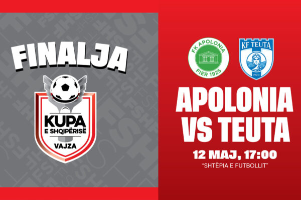 Kupa e Shqipërisë për vajza/ Finalja Apolonia–Teuta luhet më 12 maj, në “Shtëpinë e Futbollit”