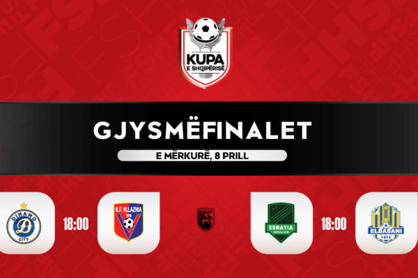 Katër skuadra në garë për finalen, nesër luhen gjysmëfinalet e para të Kupës së Shqipërisë