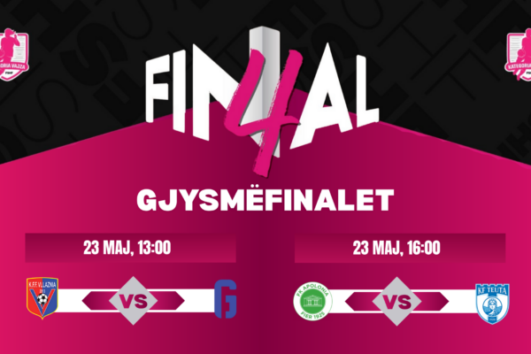 “Final 4” vajza/ Ndeshjet e dyta gjysmëfinale luhen të shtunën, gjithçka e hapur për finalen