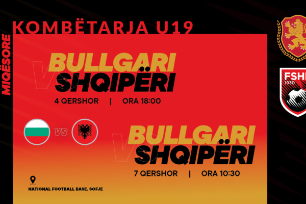FSHF arrin marrëveshjen, Shqipëria U-19 luan dy miqësore me Bullgarinë në qershor