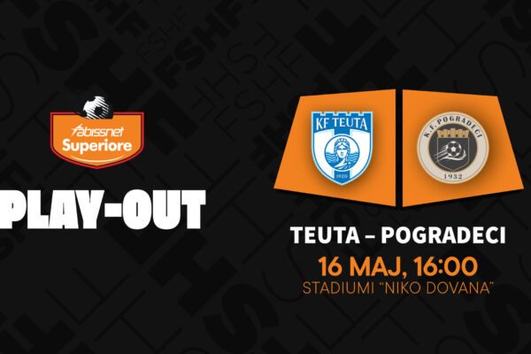 Abissnet Superiore në RTSH/ Teuta dhe Pogradeci përballen të shtunën në finalen e Play-out-it
