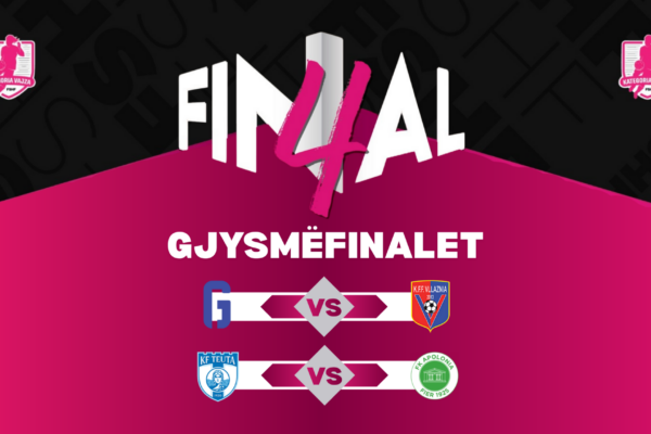 Hidhet shorti “Final 4” për vajza/ Gramshi përballë Vllaznisë, Teuta ndeshet me Apoloninë