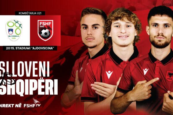Kombëtarja U-21 mbyll përgatitjet në Slloveni, gati për miqësoren ndaj vendasve