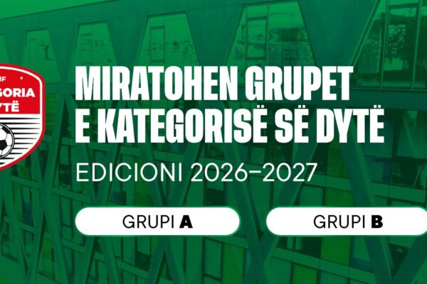 Komiteti Ekzekutiv miraton ndarjen e grupeve të Kategorisë së Dytë për sezonin 2026/27