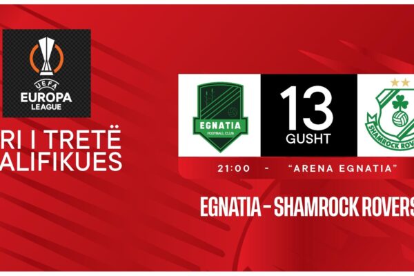 Europa League në RTSH/ Egnatia kërkon përmbysjen ndaj Shamrock Rovers, të enjten sfida e kthimit në “Arena Egnatia”