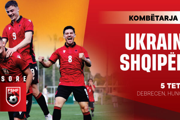 Shqipëria U-21 luan miqësore me Ukrainën më 5 tetor, ndeshja zhvillohet në Hungari